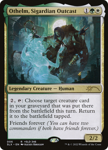 Othelm, Sigardian Outcast (SLX-006)  - Universes Within