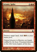 Seismic Spike (RAV-141)  - Ravnica: City of Guilds