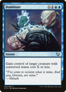 Dominate (C15-092)  - Commander 2015