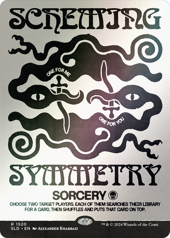 Scheming Symmetry (Rainbow Foil) (SLD-1520)  Foil - Secret Lair Drop (Borderless)