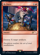 By Force (SLD-1086)  Foil - Secret Lair Drop