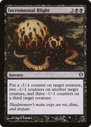 Incremental Blight (ARC-017)  - Archenemy