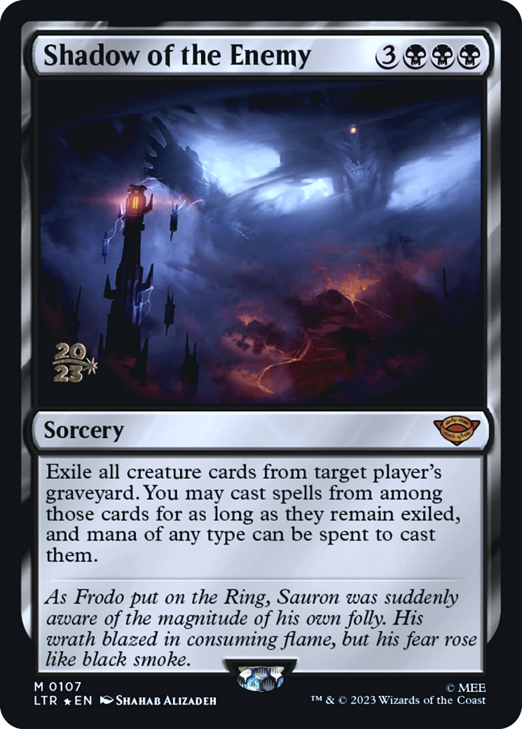 Shadow of the Enemy (PRE-107)  Foil - Tales of Middle-earth Promos