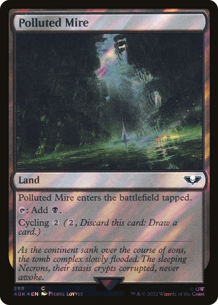 Polluted Mire (Surge Foil) (40K-288)  Foil - Warhammer 40,000 Commander