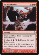 Slice and Dice (C13-119)  - Commander 2013