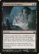 Destroy the Evidence (RTR-064)  Foil - Return to Ravnica