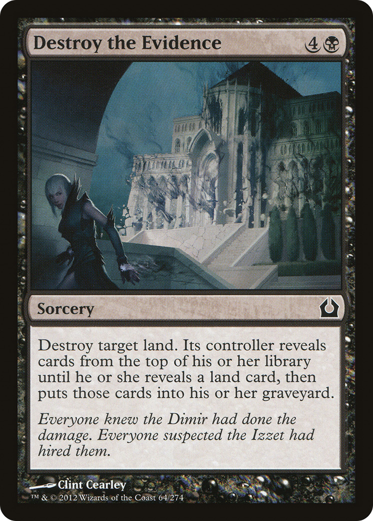 Destroy the Evidence (RTR-064)  Foil - Return to Ravnica
