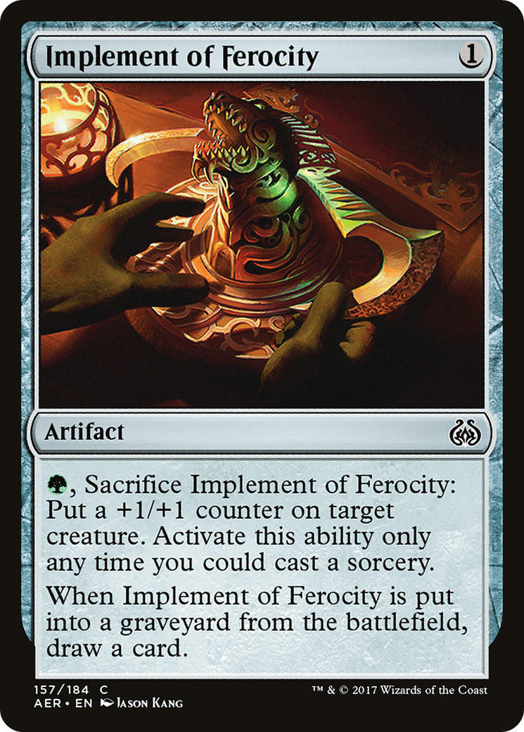Implement of Ferocity (AER-157)  - Aether Revolt
