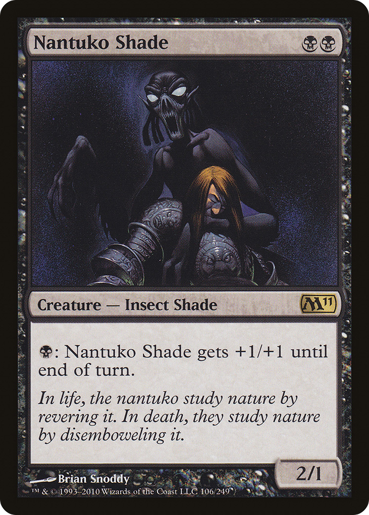 Nantuko Shade (M11-106) - Magic 2011 Foil