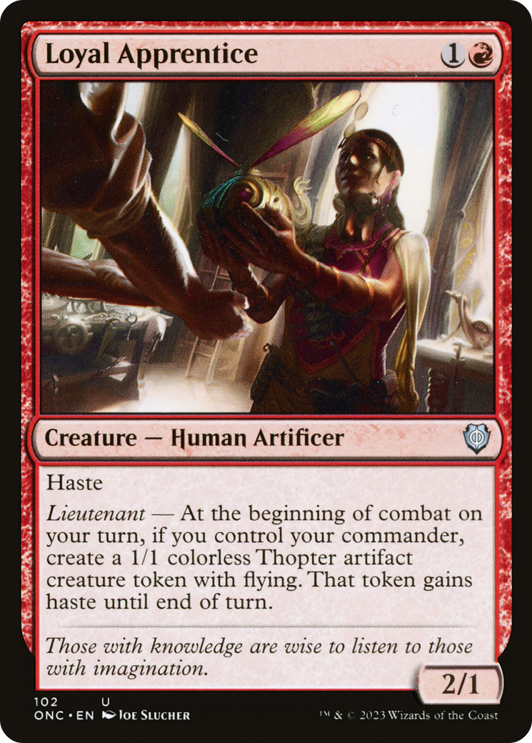 Loyal Apprentice (ONC-102)  - Phyrexia: All Will Be One Commander