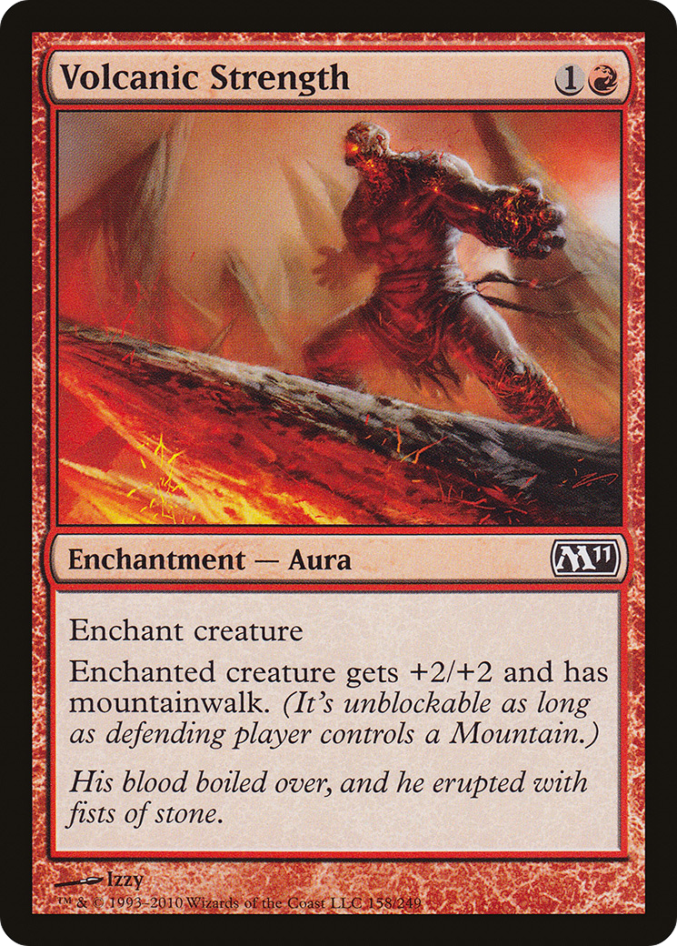 Volcanic Strength (M11-158)  Foil - Magic 2011