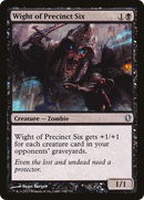 Wight of Precinct Six (C13-100)  - Commander 2013