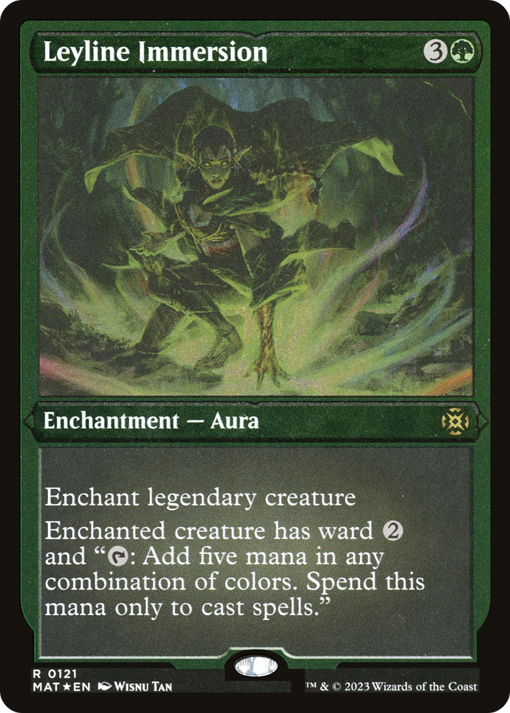 Leyline Immersion (MAT-121)  Etched Foil - March of the Machine: The Aftermath