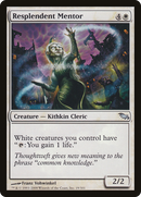 Resplendent Mentor (SHM-019)  Foil - Shadowmoor