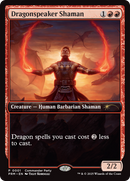 Dragonspeaker Shaman (WPN-001)  Foil - Wizards Play Network 2025