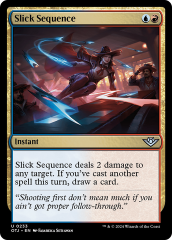 Slick Sequence (OTJ-233)  Foil - Outlaws of Thunder Junction