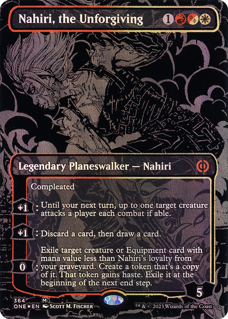 Nahiri, the Unforgiving (Oil Slick Raised Foil) (ONE-364)  Foil - Phyrexia: All Will Be One (Borderless)