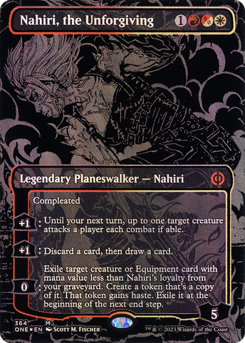 Nahiri, the Unforgiving (Oil Slick Raised Foil) (ONE-364)  Foil - Phyrexia: All Will Be One (Borderless)
