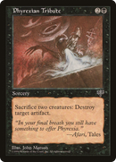 Phyrexian Tribute (MIR-)  - Mirage