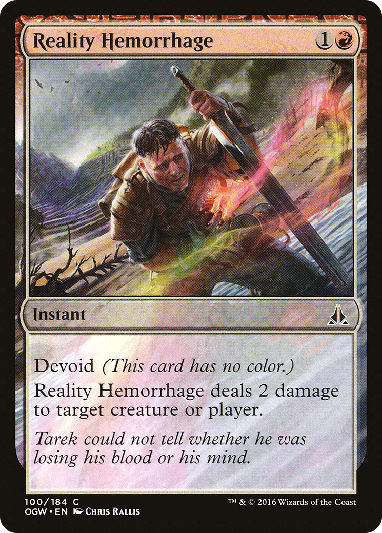 Reality Hemorrhage (OGW-100)  - Oath of the Gatewatch: (devoid)