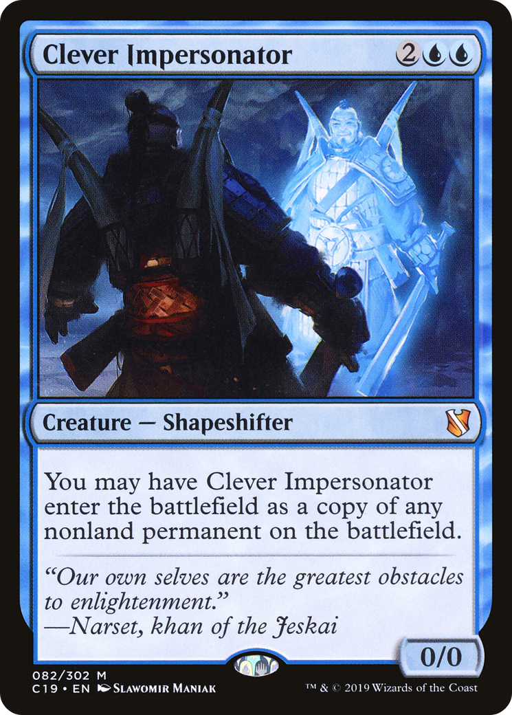 Clever Impersonator (C19-082)  - Commander 2019