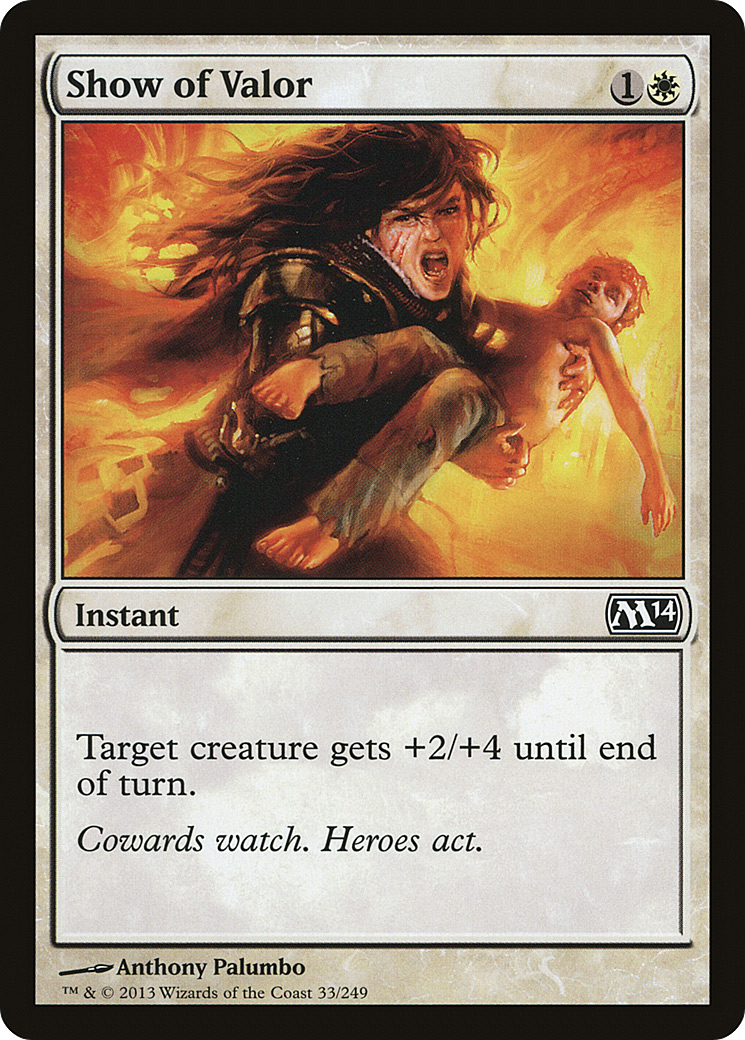 Show of Valor (M14-033)  - Magic 2014