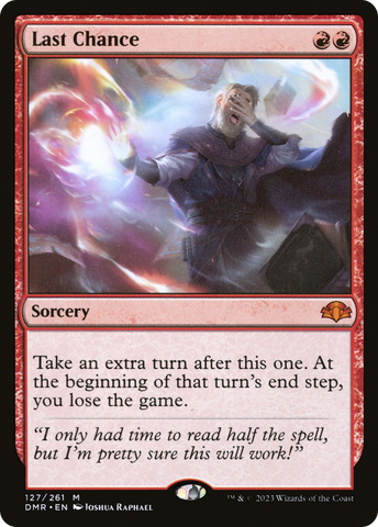 Last Chance (DMR-127)  - Dominaria Remastered
