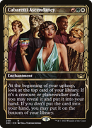 Cabaretti Ascendancy (Showcase) (SNC-299)  Foil - Streets of New Capenna: (Showcase)