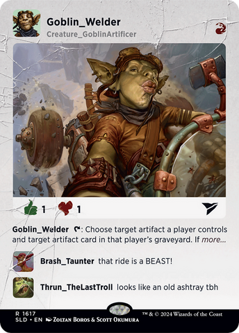 Goblin Welder (SLD-1617)  - Secret Lair Drop (Borderless)