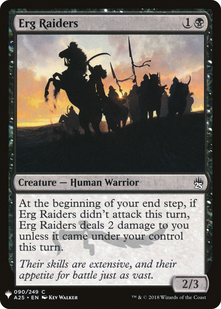 Erg Raiders (LIST-A25-90)  - The List