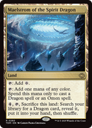 Maelstrom of the Spirit Dragon (TDM-260)  Foil - Tarkir: Dragonstorm