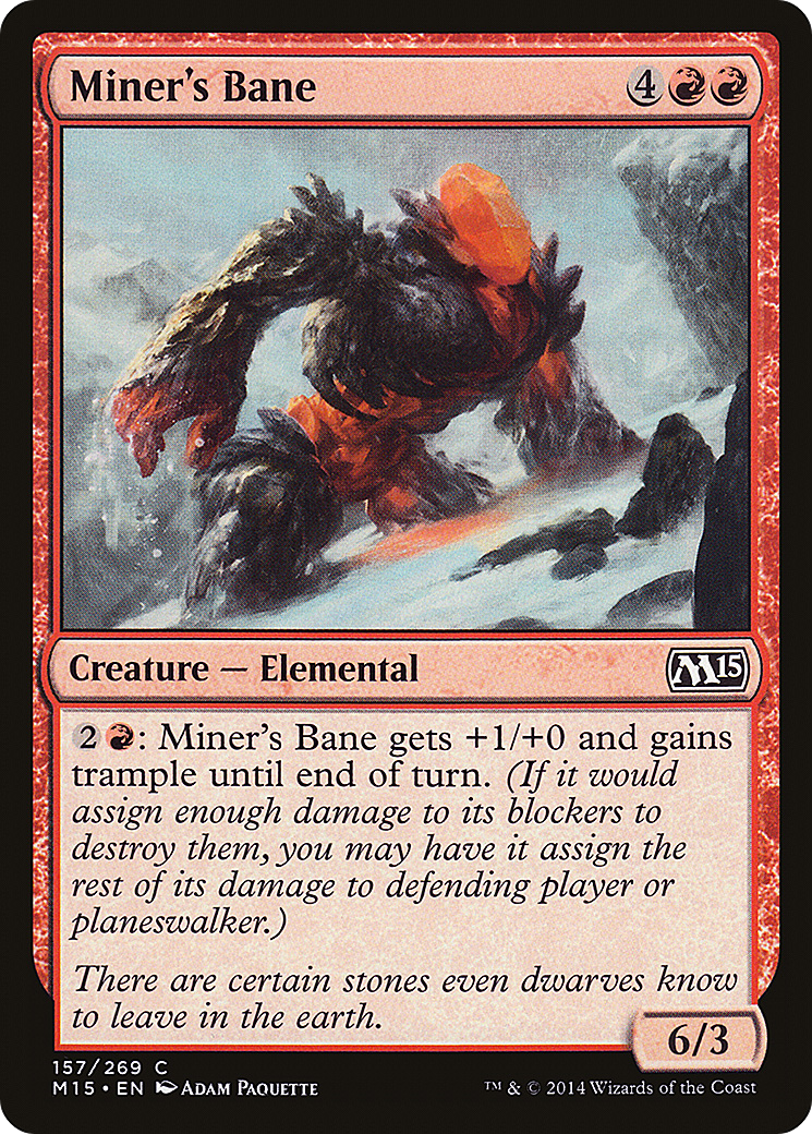 Miner's Bane (M15-157)  Foil - Magic 2015