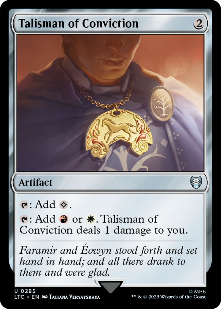 Talisman of Conviction (LTC-285)  - Tales of Middle-earth Commander