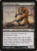 Bloodthirsty Ogre (CHK-104)  - Champions of Kamigawa
