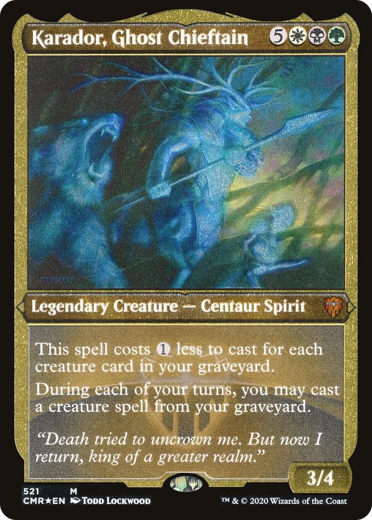 Karador, Ghost Chieftain (Foil Etched) (CMR-521)  Foil - Commander Legends