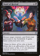 Bond of Revival (WAR-080)  Foil - War of the Spark