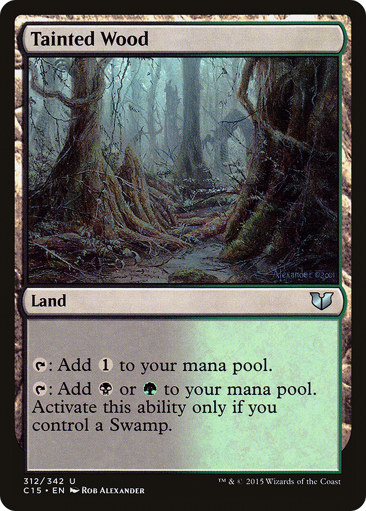 Tainted Wood (C15-312)  - Commander 2015