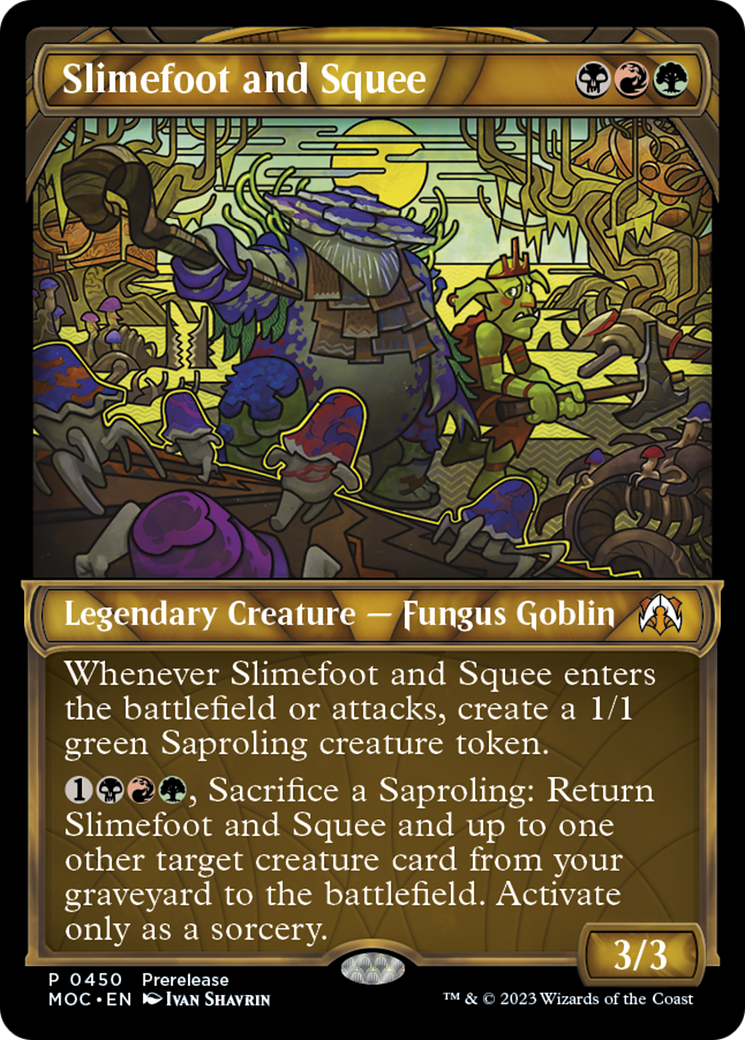 Slimefoot and Squee (Showcase) (PRE-450)  - March of the Machine Commander: (Showcase)