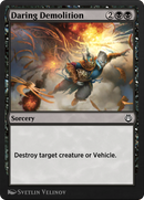 Daring Demolition (KLR-078)  - Kaladesh Remastered