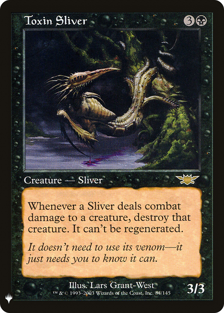 Toxin Sliver (LIST-084)  - The List