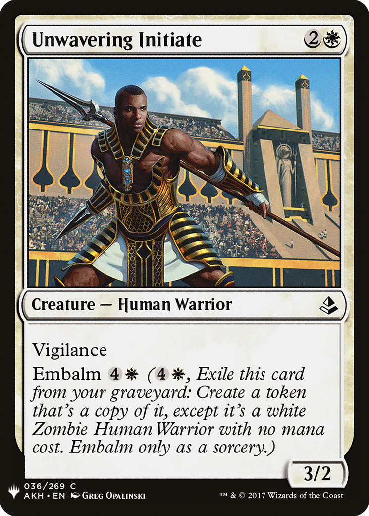 Unwavering Initiate (LIST-AKH-36)  - The List