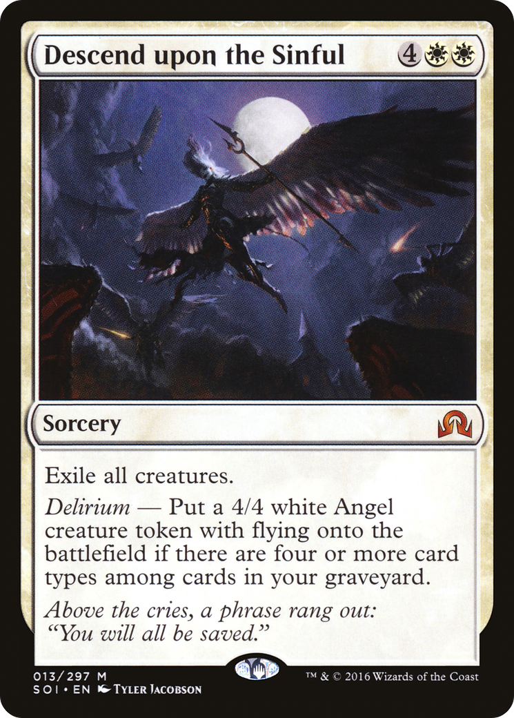 Descend upon the Sinful (SOI-013)  - Shadows over Innistrad