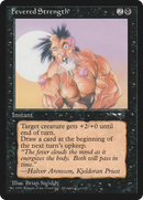 Fevered Strength (Foaming at Mouth) (ALL-011)  - Alliances