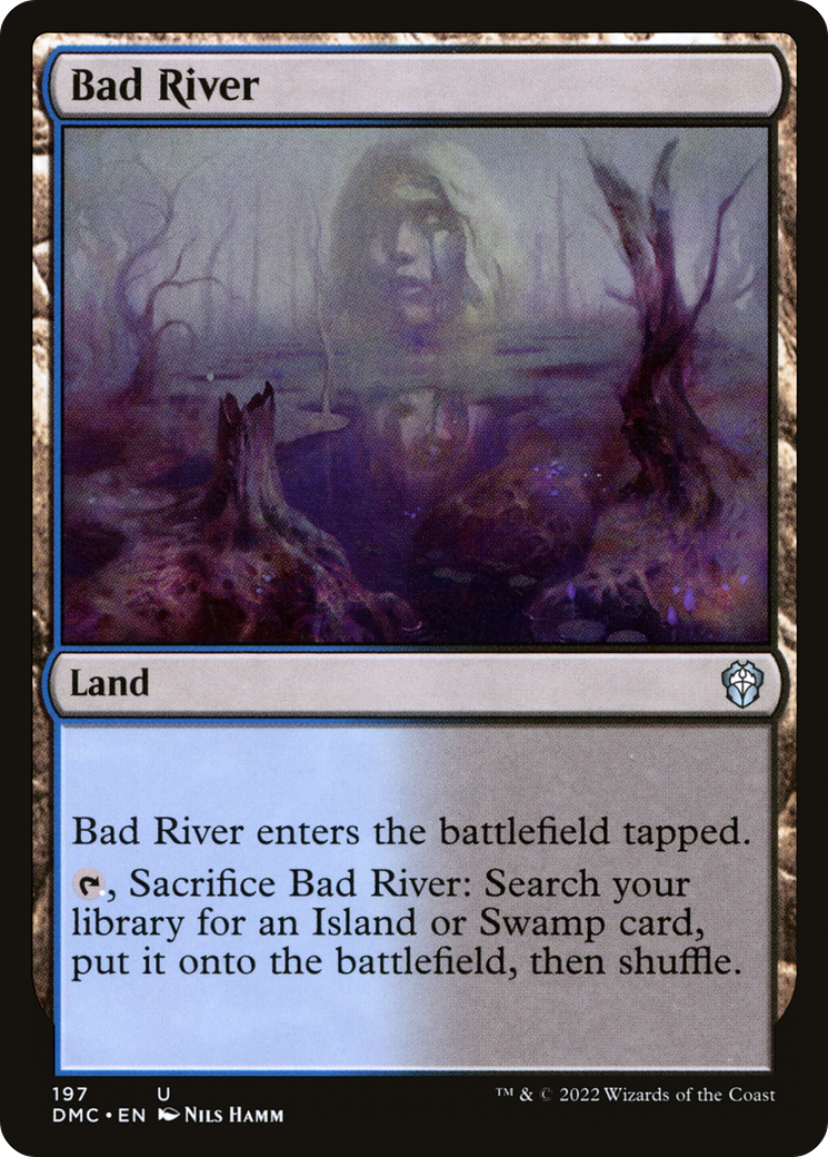Bad River (DMC-197)  - Dominaria United Commander