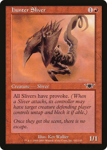 Hunter Sliver (LGN-102)  Foil - Legions