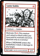 Lazier Goblin [Mystery Booster Playtest Cards]