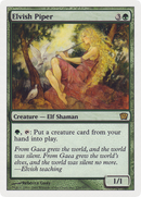 Elvish Piper (9ED-239) - Ninth Edition