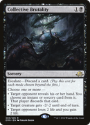 Collective Brutality (EMN-085)  Foil - Eldritch Moon