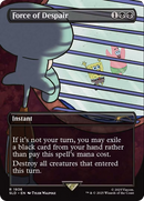 Force of Despair (SLD-1936)  - Secret Lair Drop (Borderless)