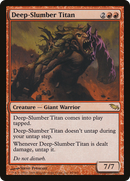Deep-Slumber Titan (SHM-089)  - Shadowmoor